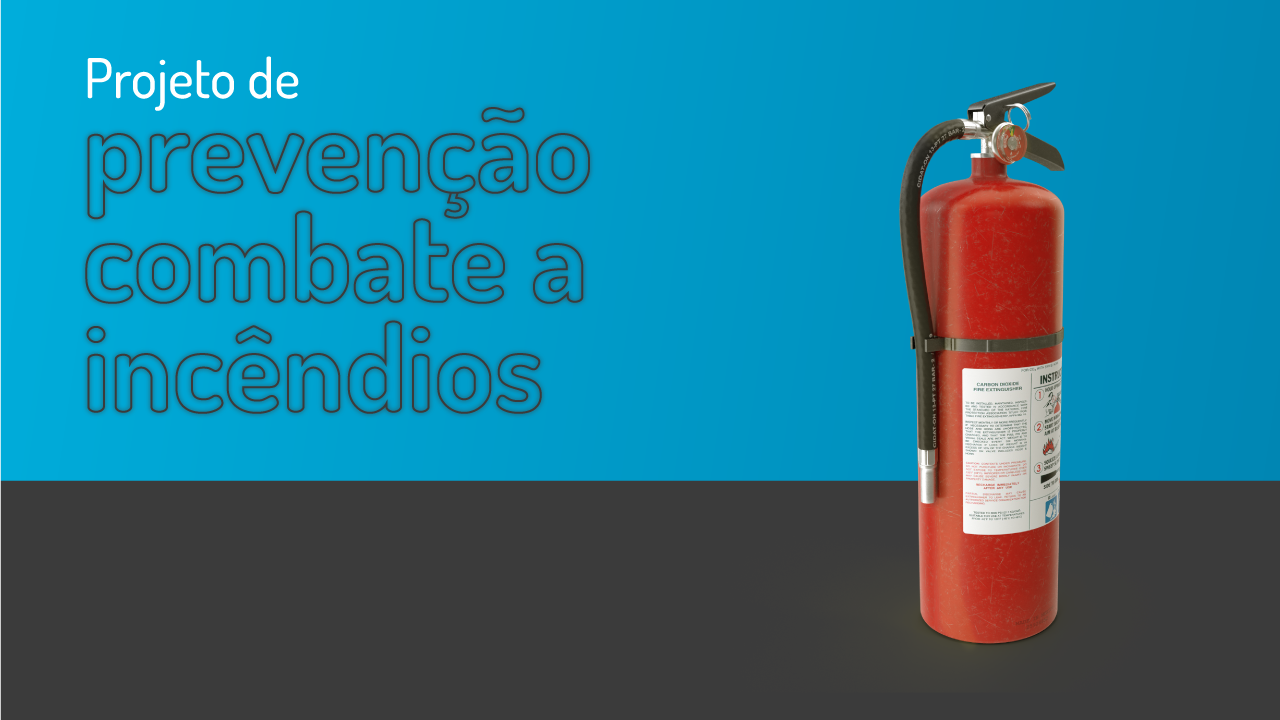 Prevenção e combate ao incêndio